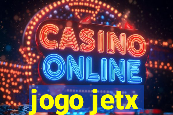 jogo jetx